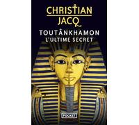 Toutankhamon: L'ultime secret