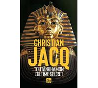 Toutânkhamon, l'ultime secret