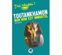 Toutankhamon - Mon nom est immortel - Eric Simard - Oskar - broché - Roman junior