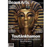 TOUTANKHAMON. REVELATIONS SUR LES MYSTERES DU PHARAON