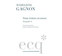 Toute Écriture Est Amour - Autographie Ii