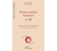 Toute entière lumière