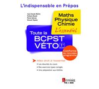 Toute La Bcpst-Véto 1re Année - Maths, Physique, Chimie