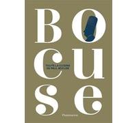 Paul Bocuse – Toute la cuisine de Paul Bocuse – Beau livre relié – Flammarion