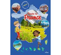 Toute la France - Collectif - Milan Eds - broché - Document jeunesse