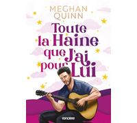 Toute la haine que j'ai pour lui - broché "édition spéciale illustrée"