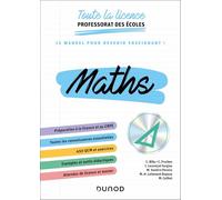 Toute la licence Professorat des écoles - Mathématiques: Le manuel pour devenir enseignant