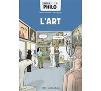 Toute la philo en BD - L'art Émilie Boudet (Auteur), Martine Gasparov (Auteur)