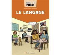 Toute la philo en BD - Le langage - Émilie Boudet - Belin Éducation - broché - Scolaire / Universitaire