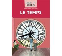 Toute la philo en BD - Le Temps