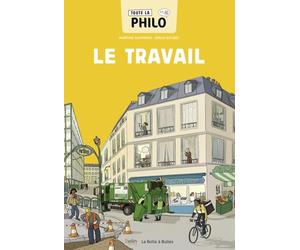 Toute la philo en BD - Le travail