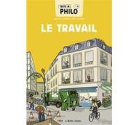 Toute la philo en BD - Le travail - Émilie Boudet - Belin Éducation - broché - Scolaire / Universitaire