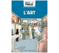 Toute La Philo En Bd - Tome 1 - L'art