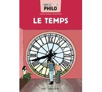 Toute la philo en BD - Le Temps