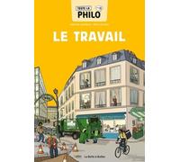 Toute La Philo En Bd Tome 9 - Le Travail