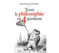 Toute la philosophie en 4 questions