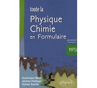Toute la Physique-Chimie en Formulaire, MPSI