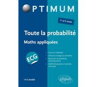 Toute la probabilité - ECG maths appliquées - Hédi Joulak - Ellipses - broché - Scolaire / Universitaire