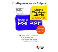 Toute la PSI PSI Maths - Physique - Chimie : l'essentiel - Christophe More - Technique Et Documentation - broché - Scolaire / Universitaire
