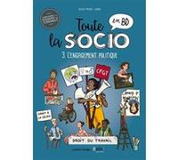 Toute la socio en BD T3 : L'engagement politique Alice Truel (Auteur), Lyan (Dessinateur)