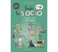Toute la socio en BD T5 : Action de l'école et mobilité sociale: Action de l'école et mobilité sociale
