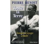 Toute la Terre: Souvenirs de voyages et inédits