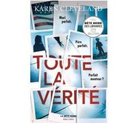 Toute la vérité Karen Cleveland (Auteur), Johan-Frédérik Hel-Guedj (Traduction)