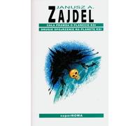 Toute la vérité sur la planète KSI Un second regard sur la planète KSI (Buch auf Polnisch)