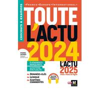 Toute l'actu 2024 - Sujets et chiffres clés de l'actualité - 2025 mois par mois - Pierre Savary - Foucher - broché - Scolaire / Universitaire