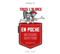 Toute l'alsace en poche Abecedaire identitaire - Alain Gamba - Chateau Et Attinger - broché - Dictionnaire et encyclopédie