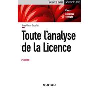 Toute l'analyse de la Licence - 2e éd.- Cours et exercices corrigés: Cours et exercices corrigés