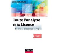 Toute l'Analyse de la Licence - Cours et exercices corrigés