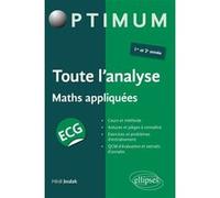 Toute l'analyse - ECG maths appliquées Hédi Joulak (Auteur), Fabien Fichaux (Collection dirigée par)