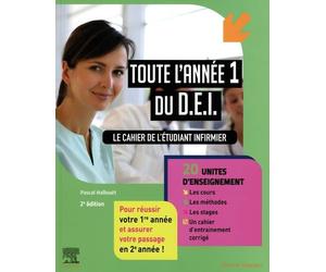 Toute l'année 1 du D.E.I. Le cahier de l'étudiant infirmier
