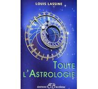 Toute l'astrologie