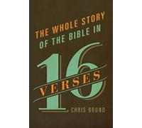 Toute l'histoire de la Bible en 16 versets. Bruno