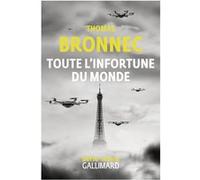 Thomas Bronnec – Toute l'infortune du monde – Roman – Broché