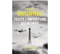Thomas Bronnec – Toute l'infortune du monde – Roman – Broché