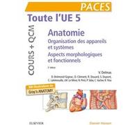 Toute l'UE 5 - Anatomie - Cours + QCM Vincent Delmas (Auteur), Nicolas Pirro (Auteur), Philippe Sèbe (Auteur), Christian Vacher (Auteur), René Yiou (Auteur), Dominique Brémond-Gignac (Auteur), Olivier