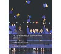 Toute ma licence économie et gestion: Fiche de révision