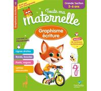 Toute ma maternelle Graphisme Ecriture Grande Section 5-6 ans - Christelle Prince - Hachette Education - broché - Scolaire / Universitaire