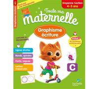 Hachette Pratique – Toute ma maternelle : Graphisme et Écriture Moyenne Section 4-5 ans