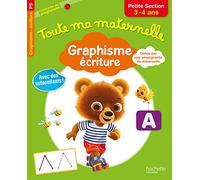 Toute ma maternelle Graphisme Ecriture PS