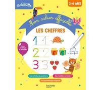 Toute ma maternelle Mon cahier effaçable d'écriture : Les chiffres 3-6 ans - Alain Boyer - Hachette Education - broché - Scolaire / Universitaire