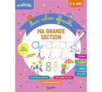 Toute ma maternelle – Mon cahier effaçable – Ma grande section (5-6 ans)