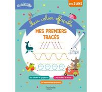 Toute ma maternelle – Mon cahier effaçable : Mes premiers tracés (3-6 ans) – Hachette Pratique