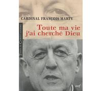 Toute Ma Vie, J'ai Cherché Dieu