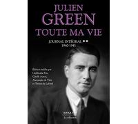 Toute ma vie Tome 2: Journal intégral : 1940-1946 (02)