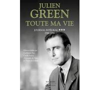Toute ma vie Tome 3: journal intégral : 1946-1950