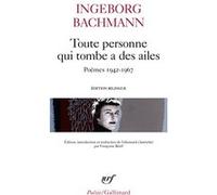 Toute personne qui tombe a des ailes Ingeborg Bachmann (Auteur), Françoise Rétif (Edité par)